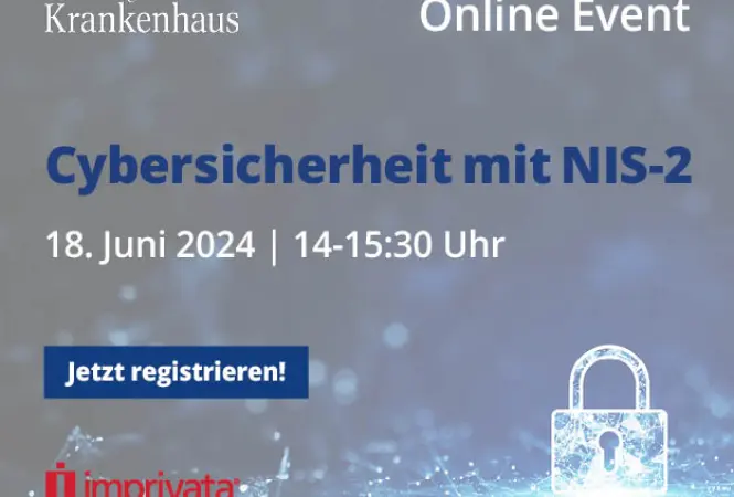 On-Demand Version jetzt verfügbar! Mehr Cybersicherheit mit der NIS-2-Richtlinie in Kliniken