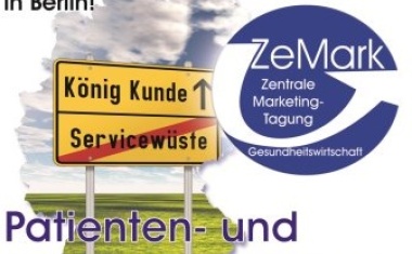 Zentrale Marketing-Tagung - Patienten- und Kundenorientierung im Gesundheitsmarkt