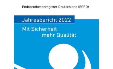 Endoprothesenregister Deutschland veröffentlicht Jahresbericht 2022