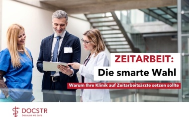 Warum Ihre Klinik auf Zeitarbeitsärzte setzen sollte: Vorurteile entlarven, Chancen nutzen