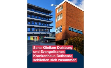 Sana Kliniken Duisburg und Evangelisches Krankenhaus Bethesda schließen sich zusammen