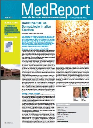 MedReport 36 2011 zur 14. Tagung der Dermatologischen Wissenschafts- und...